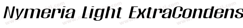 Nymeria Light ExtraCondensed字体转换